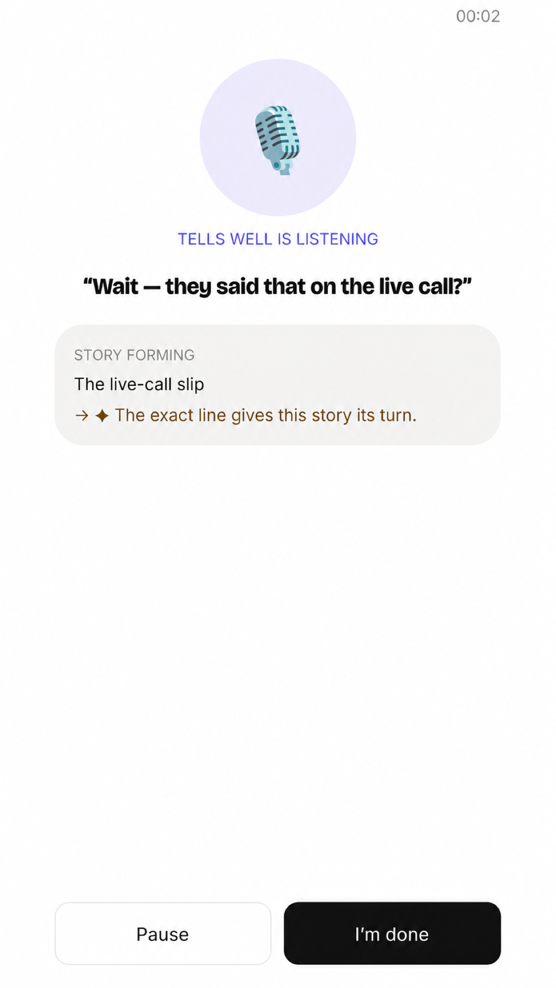 Tells Well listening during a voice coaching session